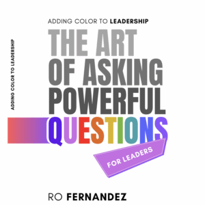 The art of asking powerful questions for leaders